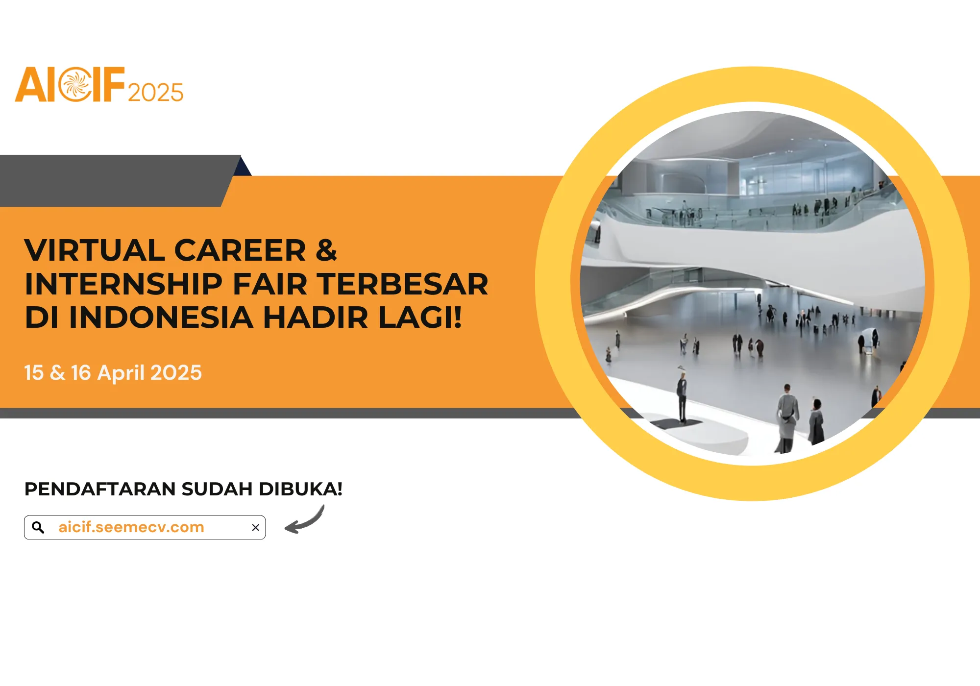 AICIF 2025 — Annual Indonesian Career & Internship Fair, powered by SeeMeCV