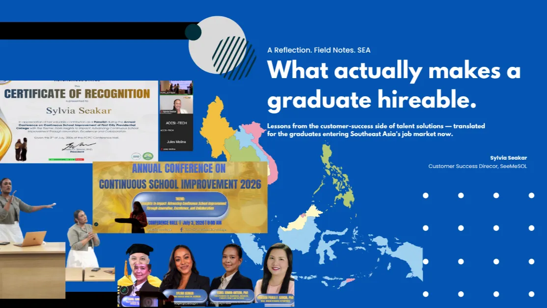 What CS in Talent Solutions Taught Me About Graduate Employability in SEA